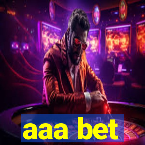 aaa bet